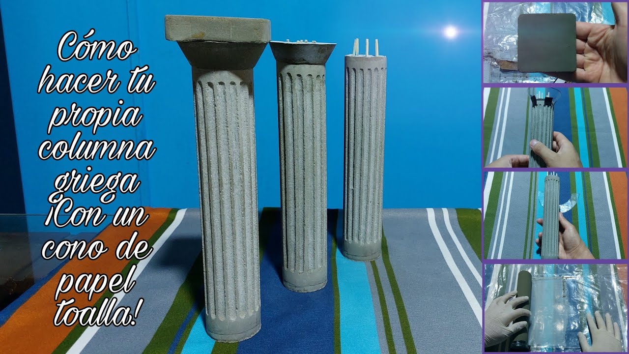 Cómo hacer una COLUMNA GRIEGA utilizando un Cono de Papel Toalla, procedimiento paso a paso