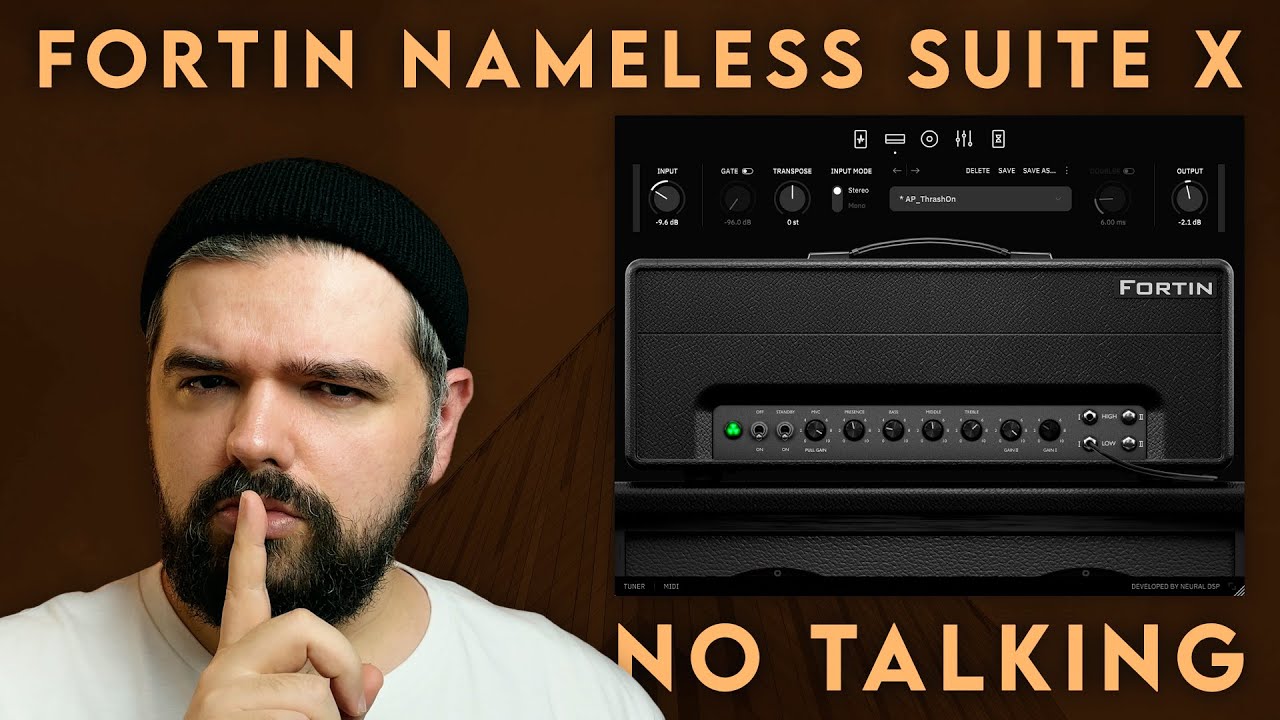 Neural DSP Fortin Nameless Suite X + PRESETS | 100% Chug 0% Talk