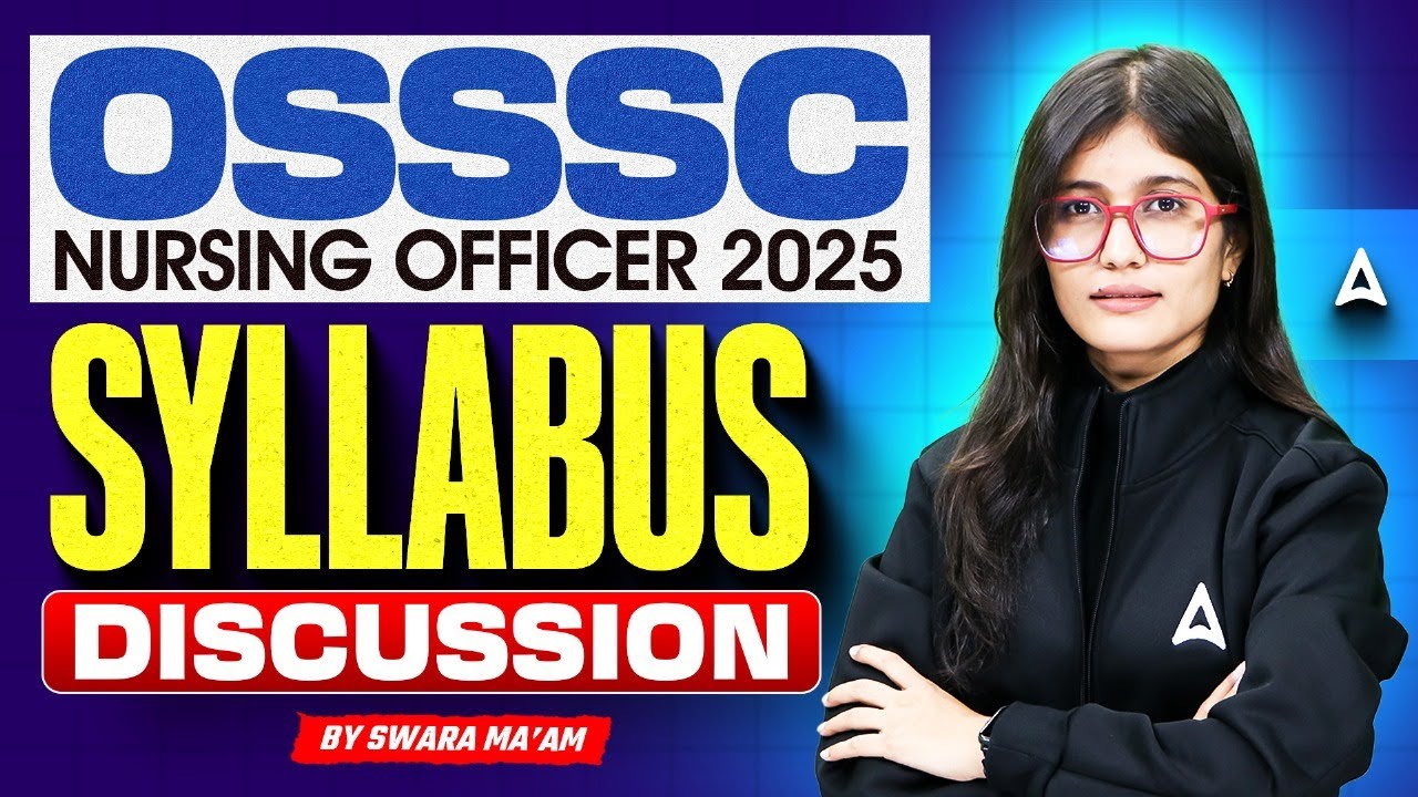 OSSSC Nursing Officer Exam Syllabus 2025 | OSSSC Nursing Officer Recruitment 2025 | #OSSSC Syllabus