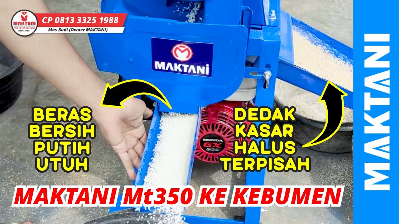 MAKTANI MT350Honda Menuju Kebumen untuk bp Samikin ! Gilingan padi tanpa sekam
