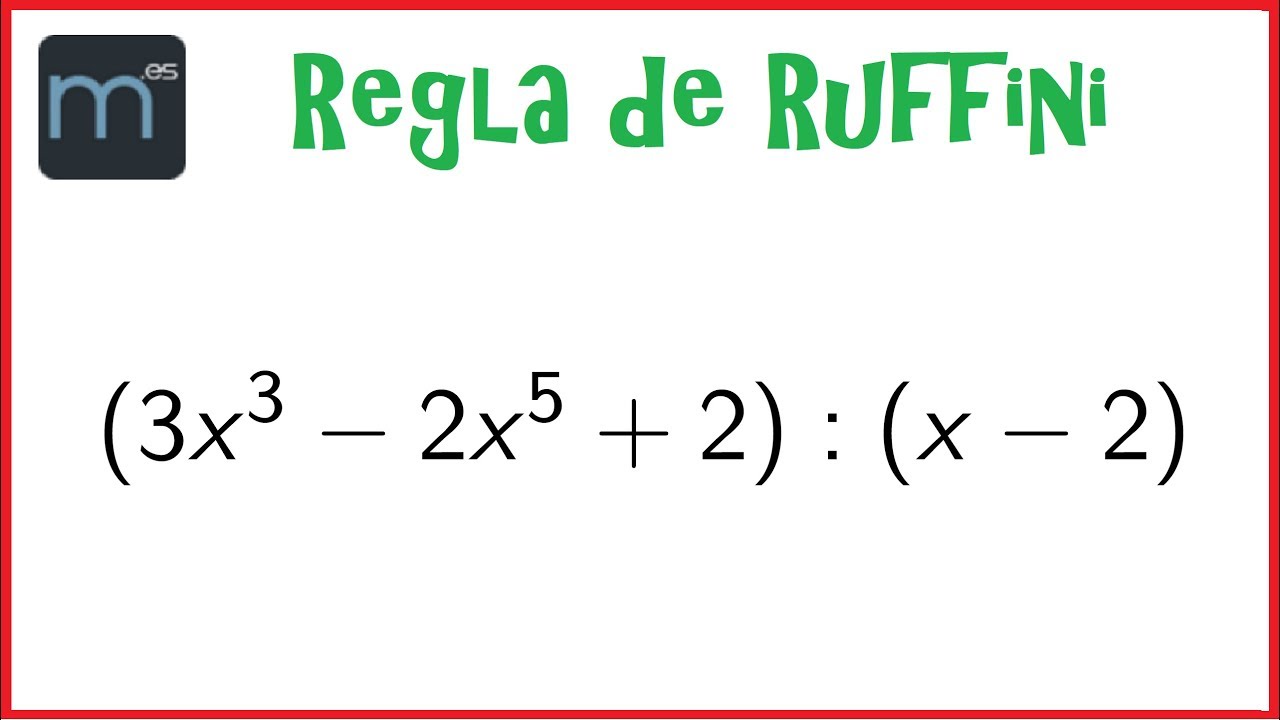 Regla de Ruffini, división de polinomios