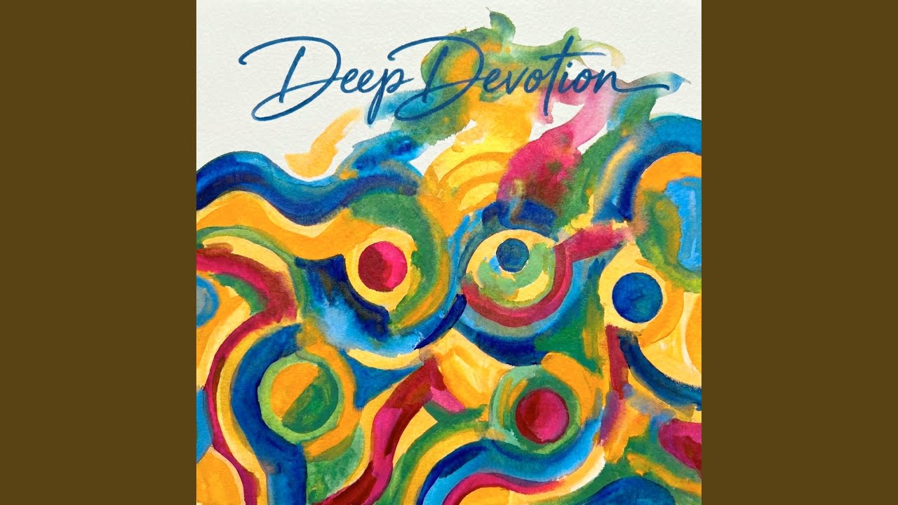 Deep Devotion