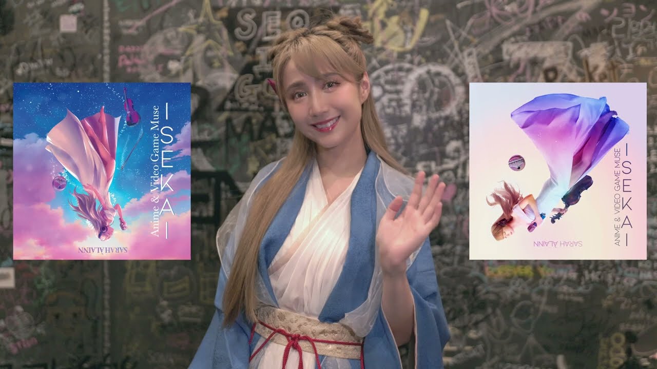 Sarah Àlainn サラ・オレイン NEW Album - ISEKAI - Anime & Video Game Muse - OUT NOW！出た！