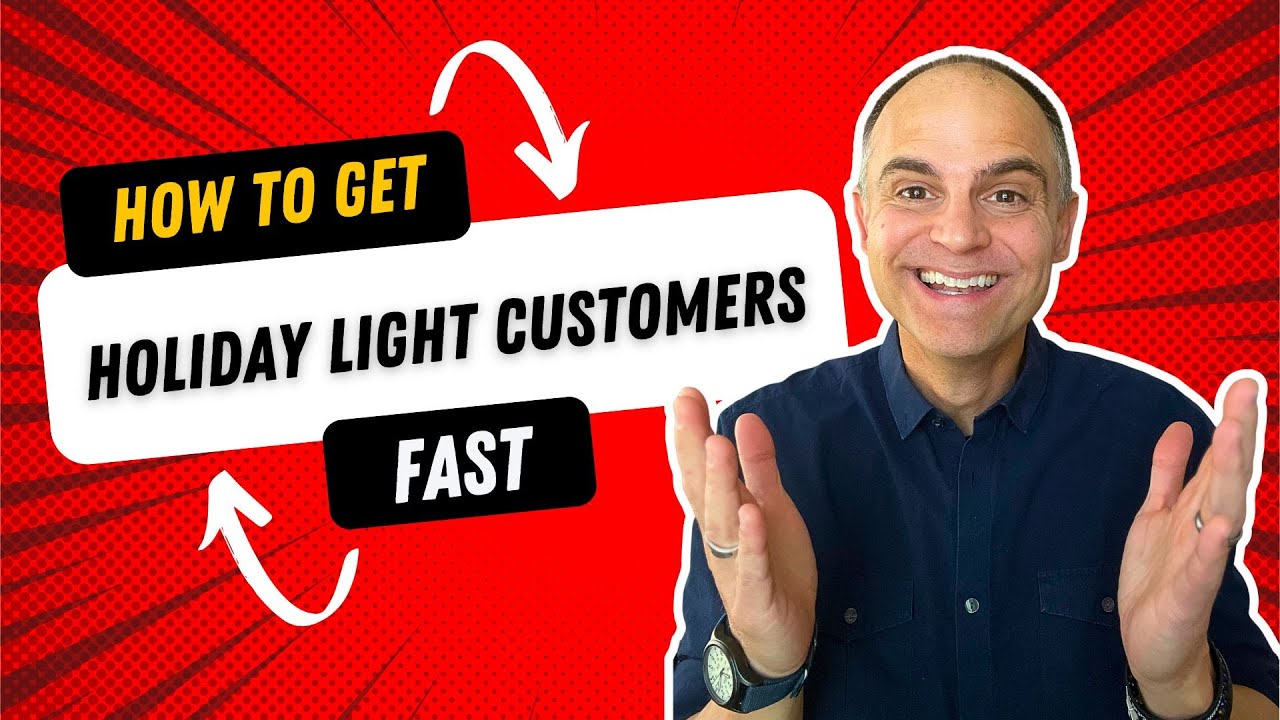 How to Get Your First 5 Christmas Lighting Customers Fast with the Christmas Light Job Accelerator