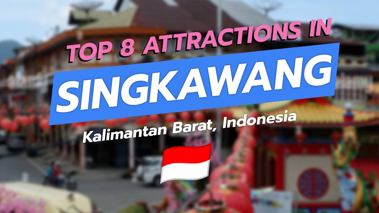 8 лучших достопримечательностей Сингкаванга, Западный Калимантан 🇮🇩✨ 🕌🏝️🏛️