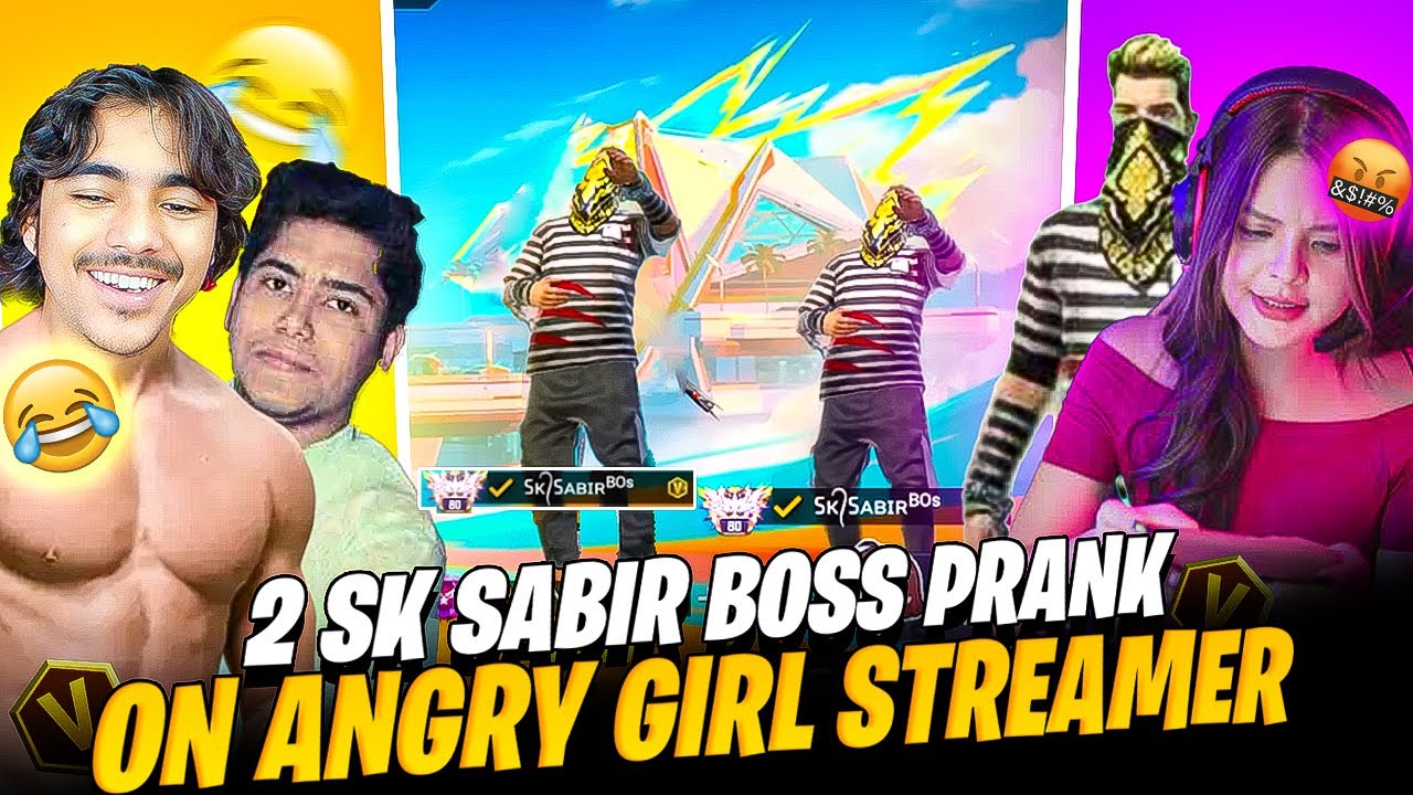 2 Sk sabir Boss Prank on Angry Girl Streamer😱 Laka Gamer