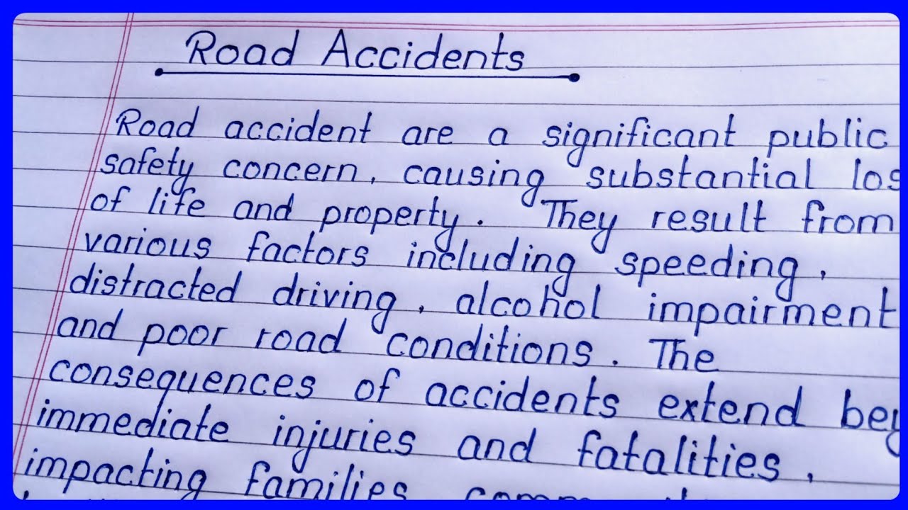 Essay on Road Accident in English || Road Accident Essay Writing || About Road Accident ||