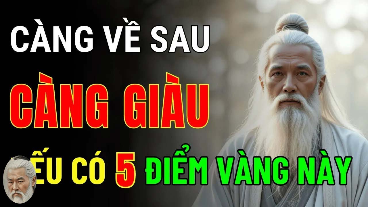 Cổ Nhân Chỉ Rõ   Người Có 5 “Điểm Vàng” Này, Càng Về Sau Càng Giàu Sang, Phúc Lộc Đầy Nhà