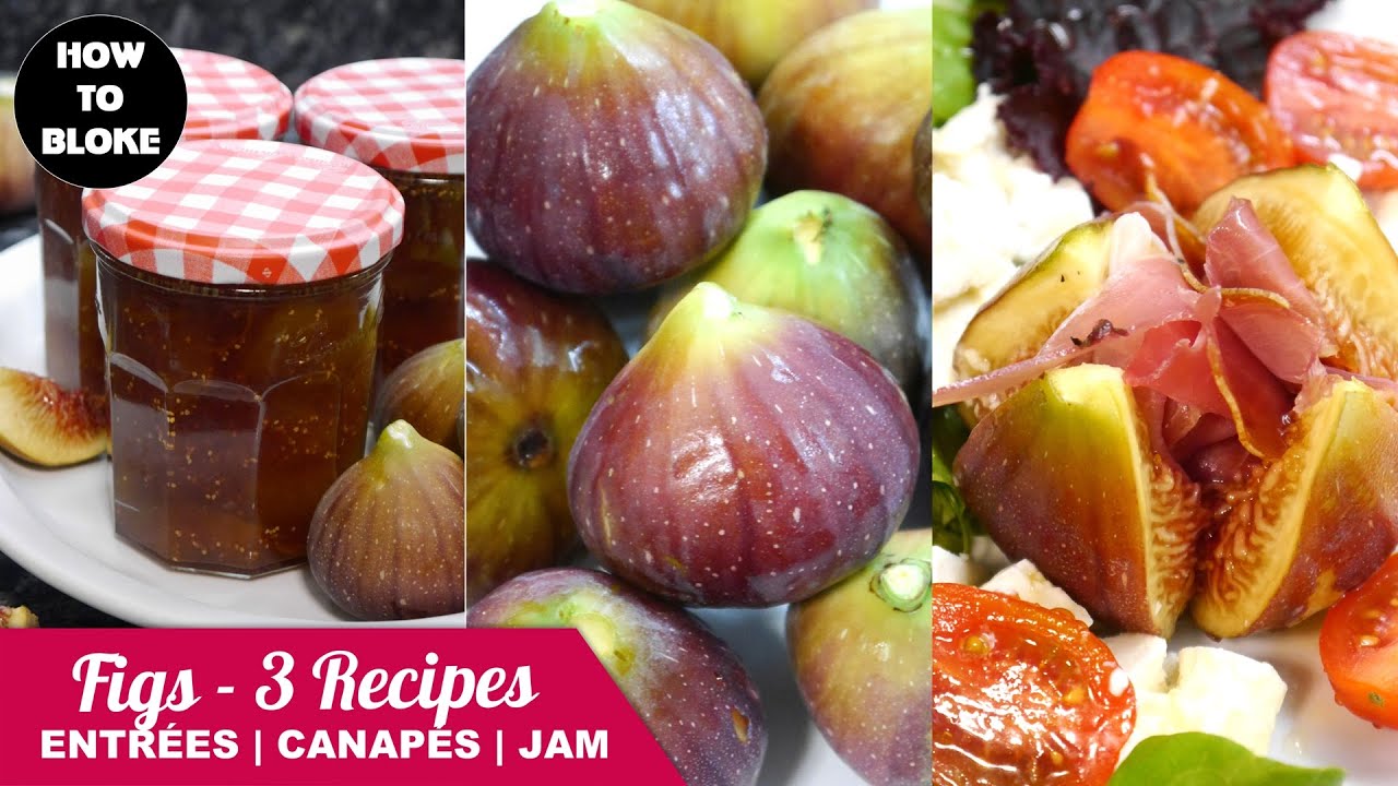 #HowToBloke 3 Recipes for fresh FIGS – Fig Jam, Fig Entrees / Appetizer, Fig Canapes / Hors d'oeuvre