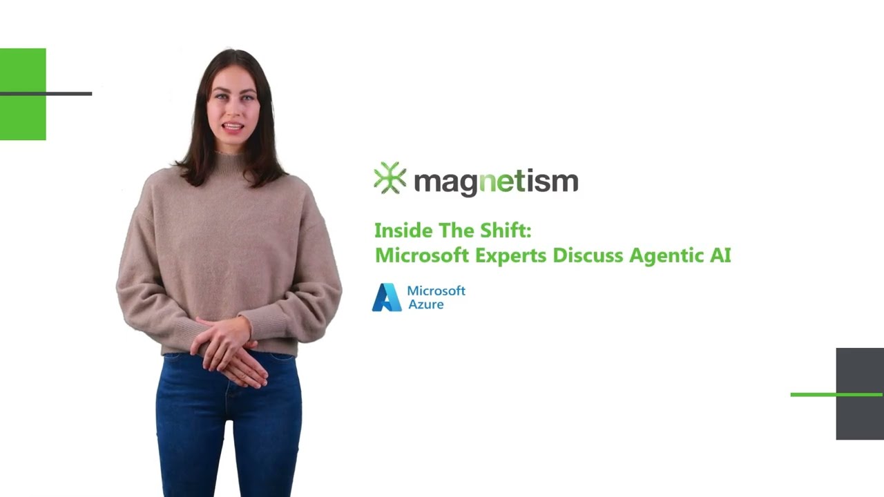 Inside The Shift: Microsoft Experts Discuss Agentic AI