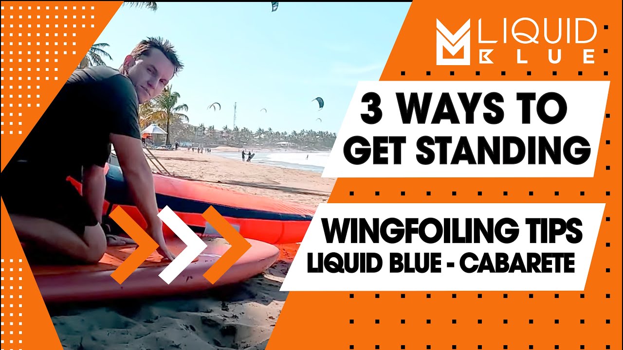 3 Different ways to get standing Wingfoiling - Liquid Blue Cabarete, Dominican Republic (land demo)