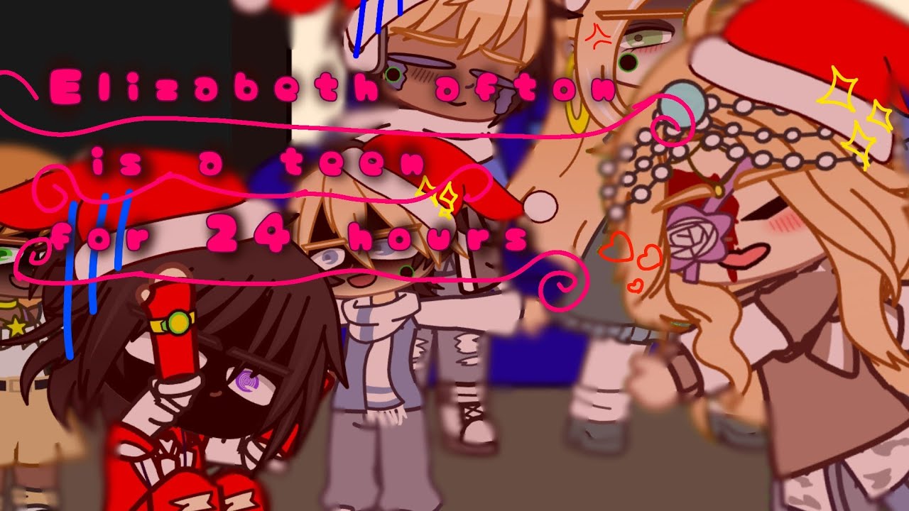 Elizabeth afton a teen for 24 hours |FNAF| [NOT ORIGINAL]•||ft:afton family||•\\gacha club/GC//
