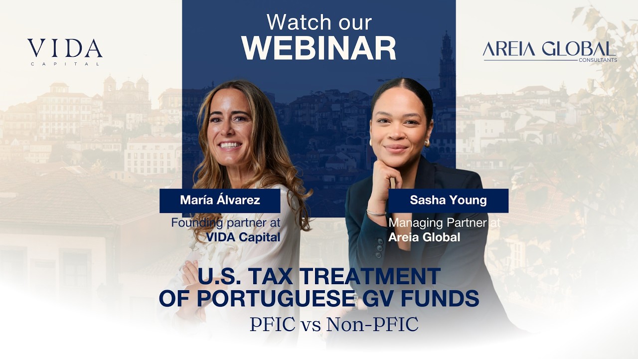 Webinar: U.S. Tax Treatment of Portuguese Regulated Fund Investments