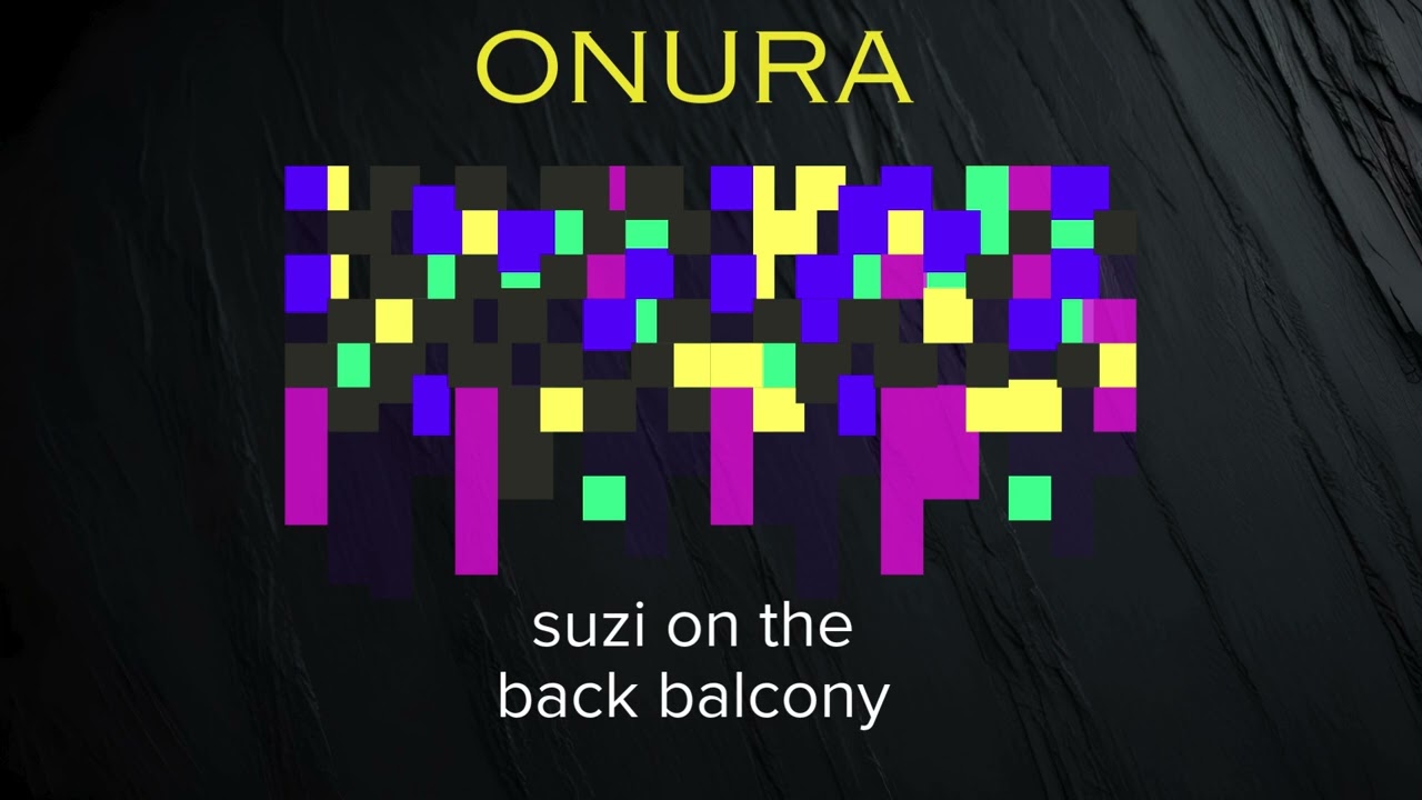 ONURA = Suzi On The Back Balcony