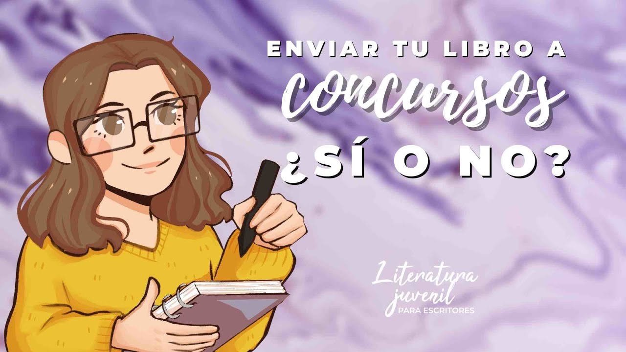 Lo que SÍ y NO te aconsejaría hacer para enviar tu libro a concursos