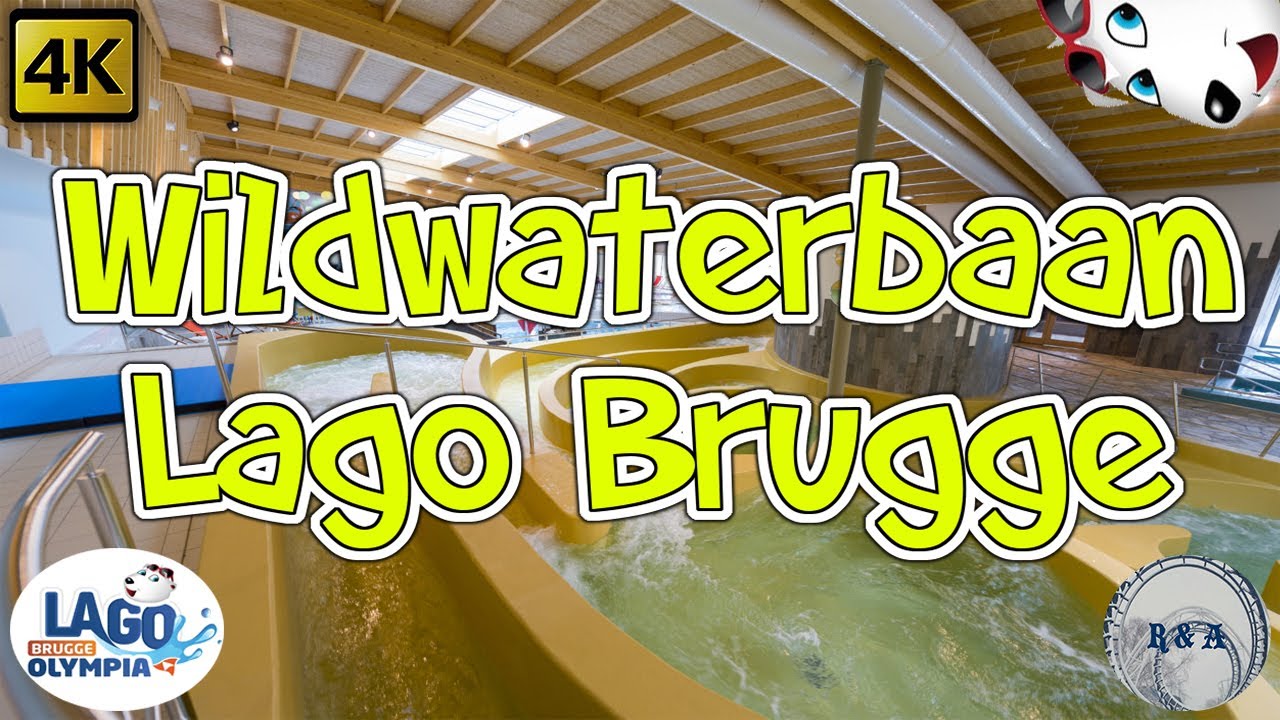 Wildwaterbaan on-slide LAGO Brugge Olympia 4K