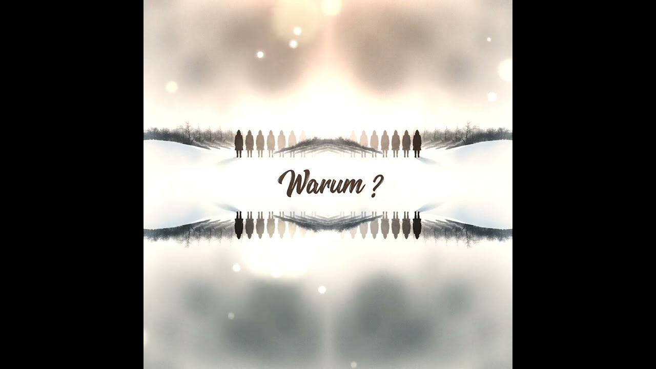 Warum?