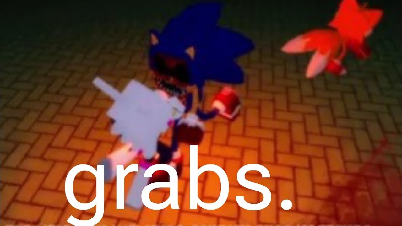 An a totally normal grab compilation| Sonic.EXE: The Disaster