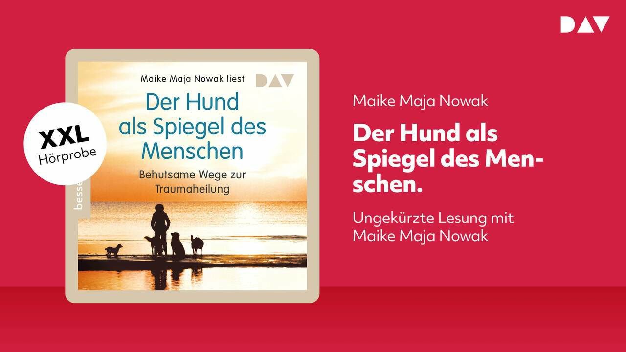 Extended Hörprobe: Der Hund als Spiegel des Menschen. Behutsame Wege zur Traumaheilung