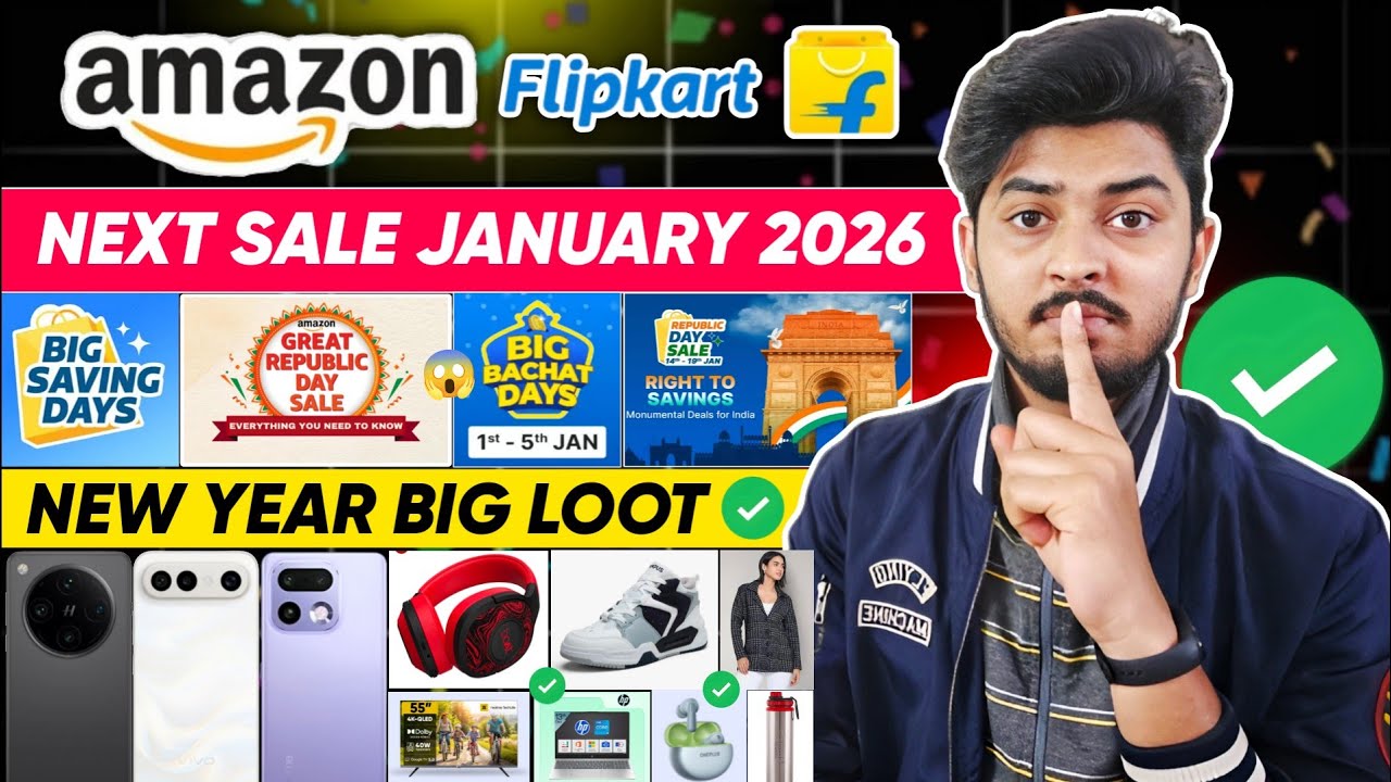 Flipkart Next Sale 2026 | All Offers in Flipkart New Year Sale 2026 | Flipkart & Amazon Next Sale