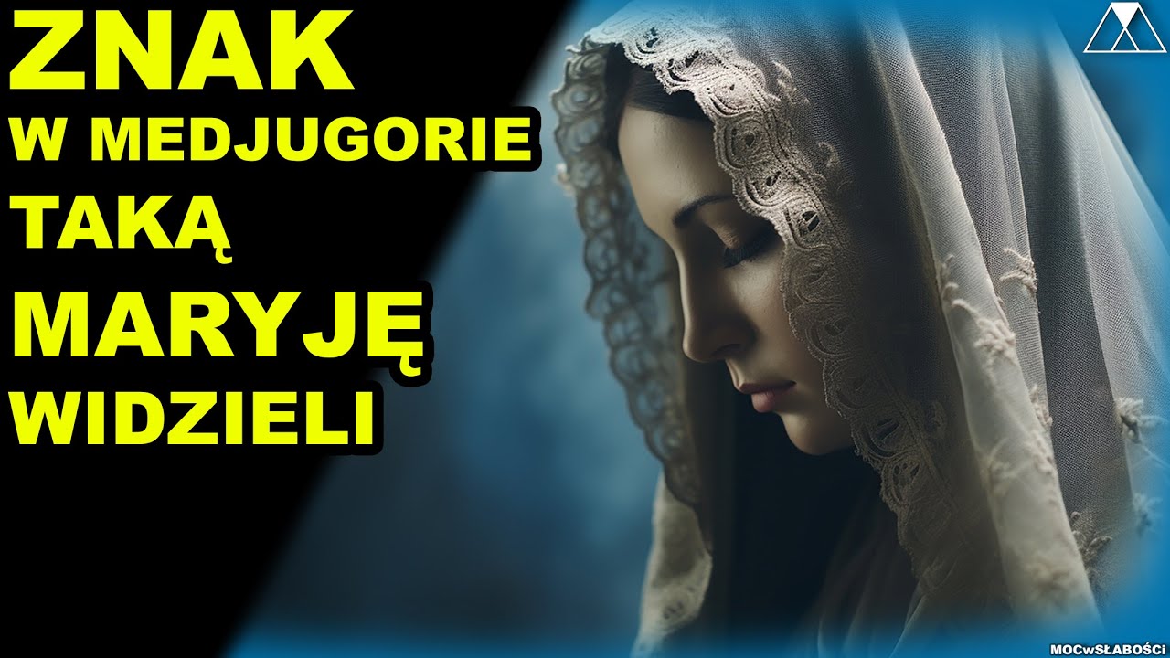 ZNAK W MEDJUGORIE - TAKĄ MARYJĘ WIDZIELI