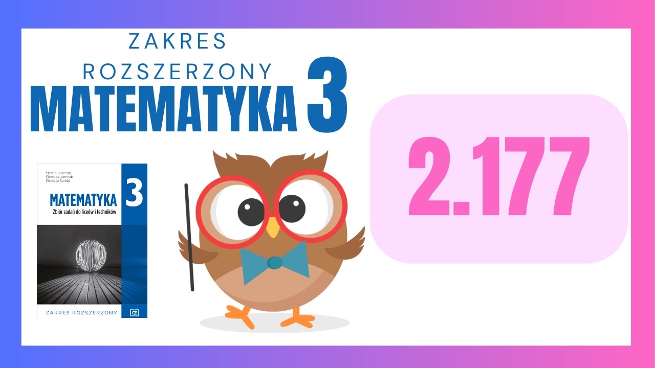 👉🏻✅🔴[2.177/R3] Dany jest wyraz ogólny ciągu (aₙ): aₙ = (2 – 15n)/(9n), gdzie n ∈ N₊.