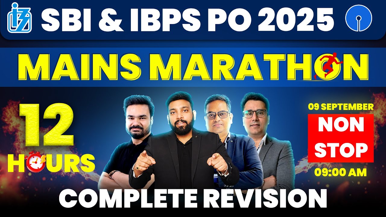 🔥 SBI PO Mains Marathon | IBPS PO 2025 Mains | 12 Hours Complete Revision | Last Minute Preparation