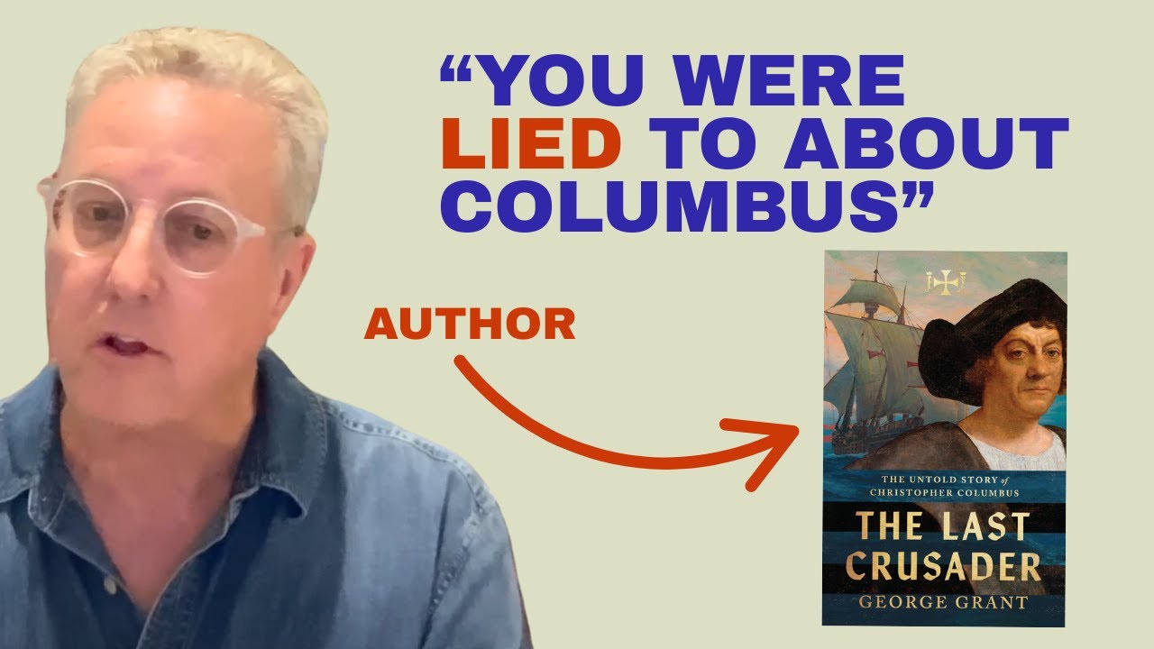 The Last Crusader : Christopher Columbus ft George Grant | The Right Stuff