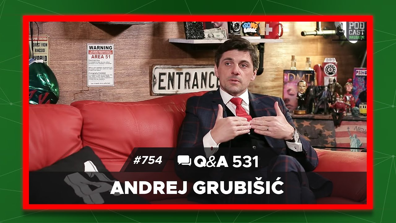 Podcast Inkubator #754 Q&A 531 - Andrej Grubišić