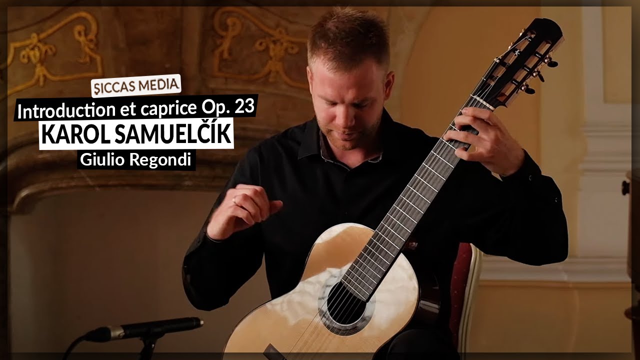 Karol Samuelčík plays Introduction et caprice Op. 23 by Giulio Regondi | Siccas Media
