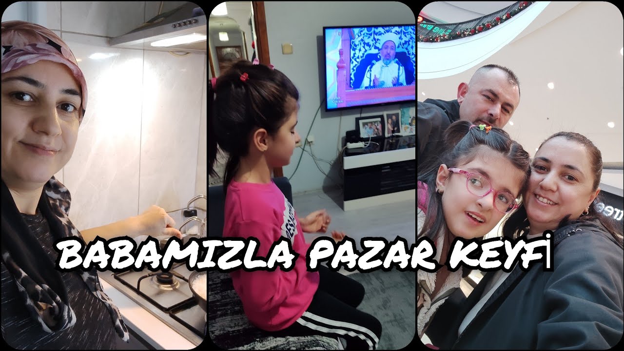 BABAMIZLA  PAZAR KEYFİ ☕👨‍👧 AKŞAM MENÜSÜ✓İZMİR SAĞANAK YAĞIŞ ✨ KIZIMLA VLOG 🇹🇷