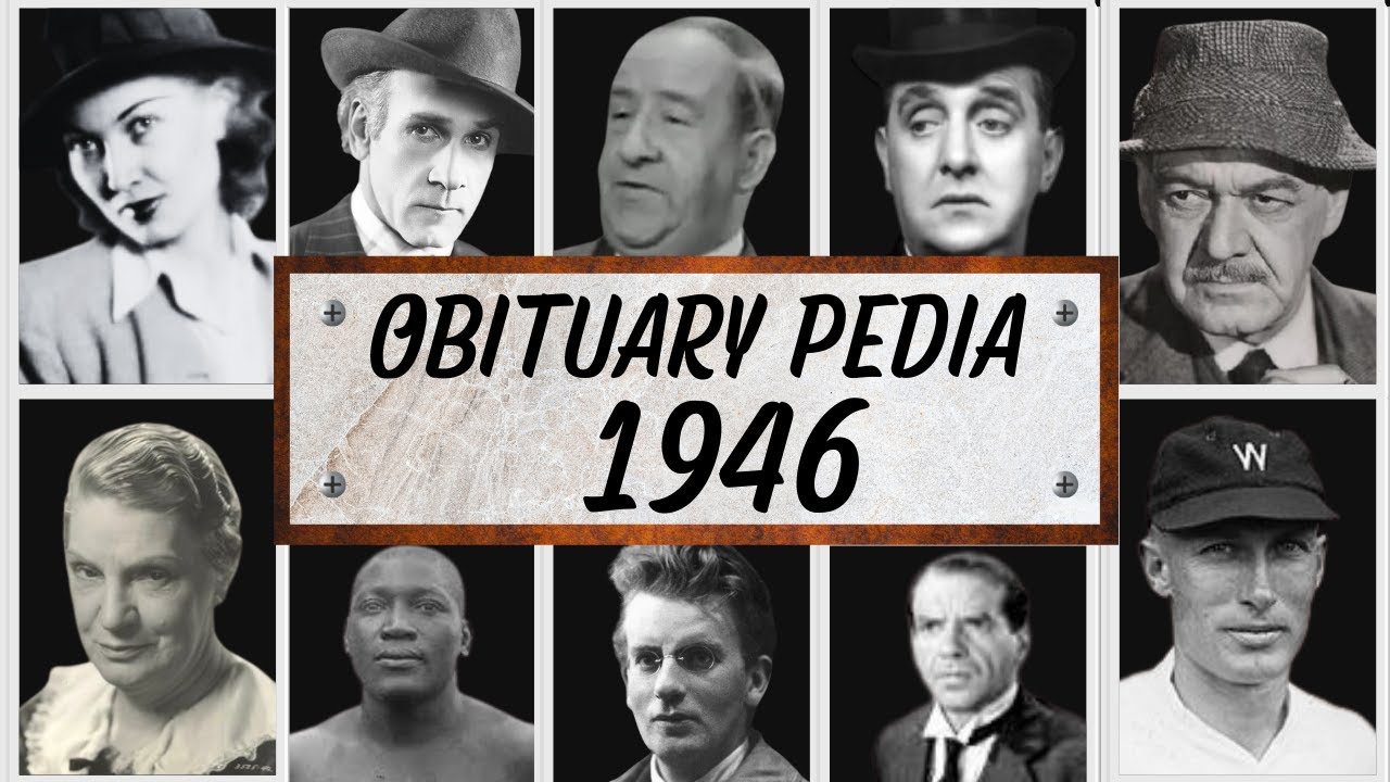 Знаменитости, ушедшие из жизни в 1946 году &mdash; Некрологи 1946 года