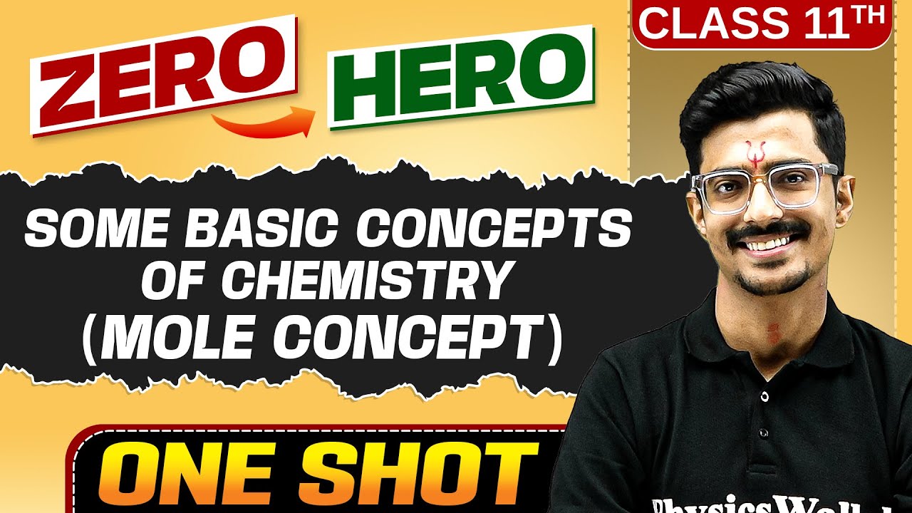 SOME BASIC CONCEPTS OF CHEMISTRY (Mole Concept) in One Shot | Chapter 1 | Class 11th Chemistry