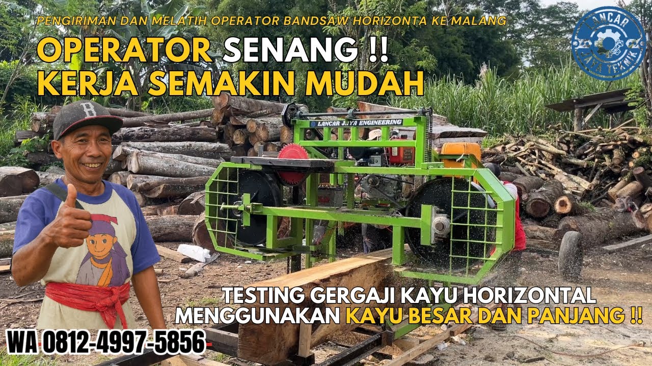 GANASS !! Sawmill Horizontal Memotong Kayu Besar dan Panjang Cukup Dengan Satu Operator