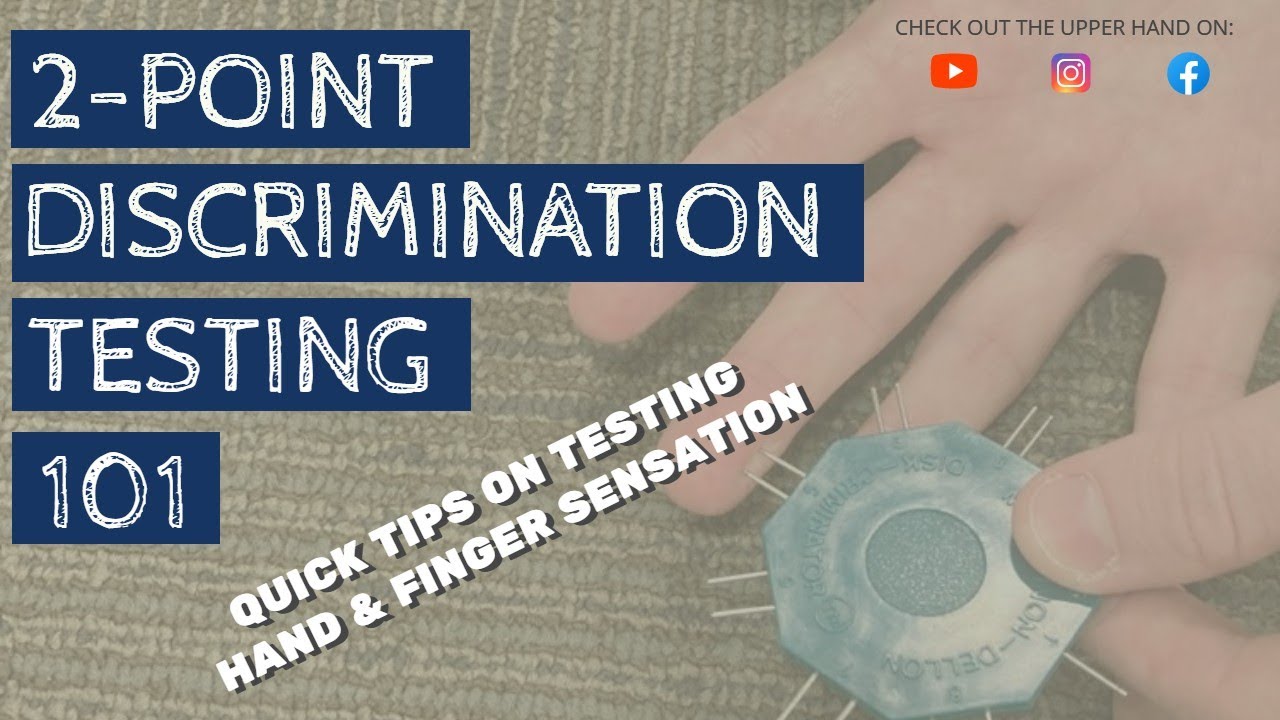 How to Administer 2-Point Discrimination