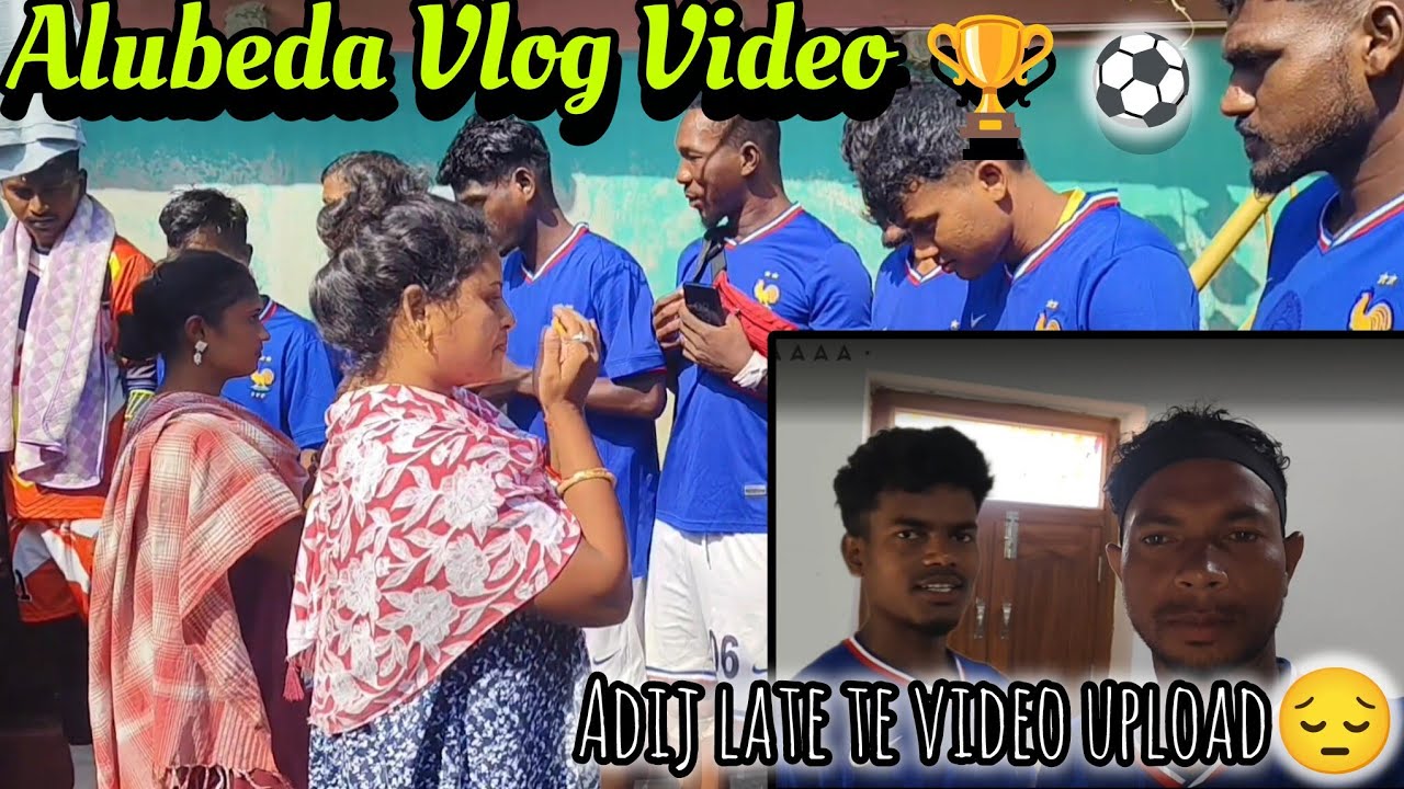 Alubeda_Football_Tournament_Vlog_video // Adij late te video upload😔😔