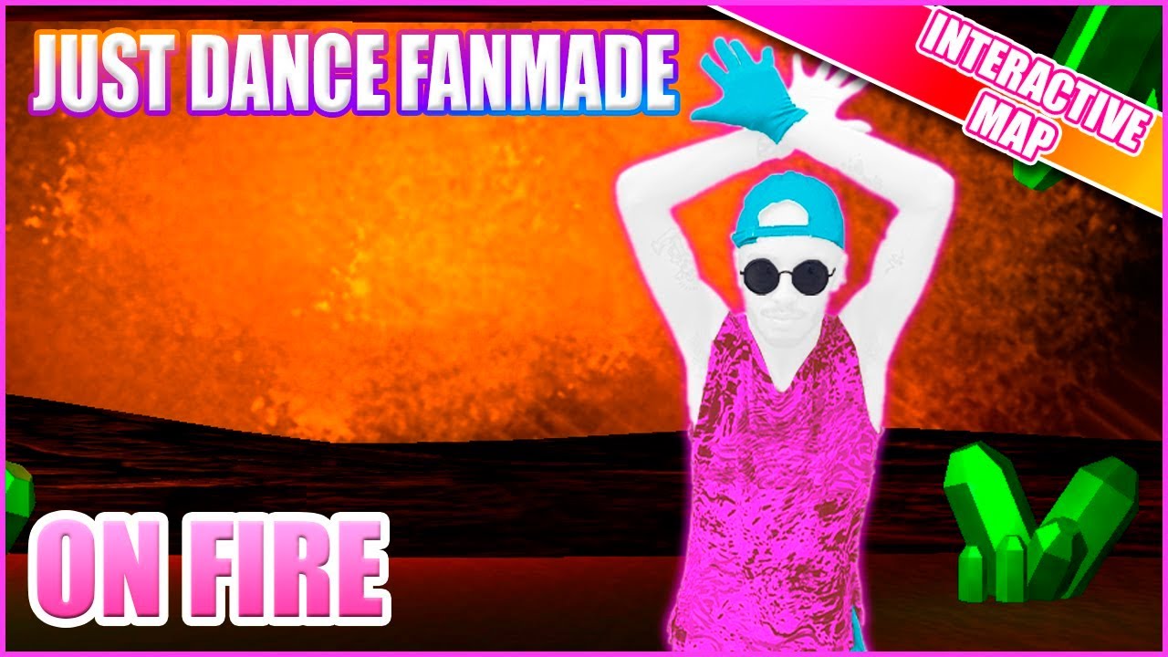 On Fire by THE ROOP | Just Dance Fanmade by SoToSendoCadu