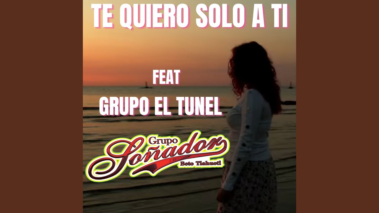 Te Quiero Solo a Ti