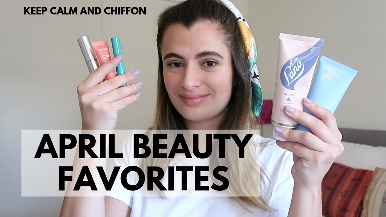 APRIL 2019 BEAUTY FAVORITES - SKINCARE, MAKEUP, HAIR, FRAGRANCE