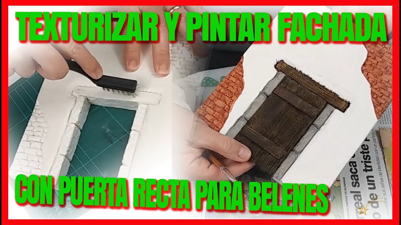 👍🏠 Texturizar y pintar fachada con puerta recta para Belenes