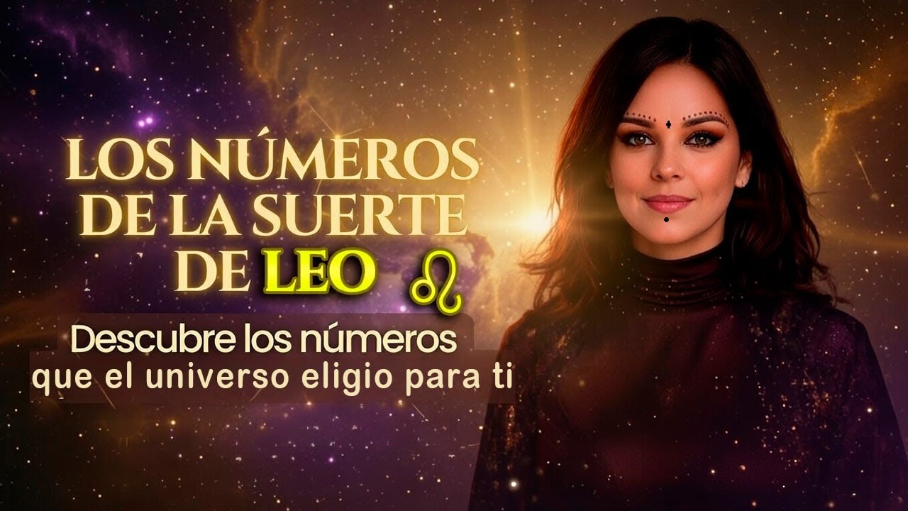 NÚMEROS de la SUERTE para LEO ✨ Descubre Tu Fortuna y Buena Suerte 🍀 | Astrología y Numerología