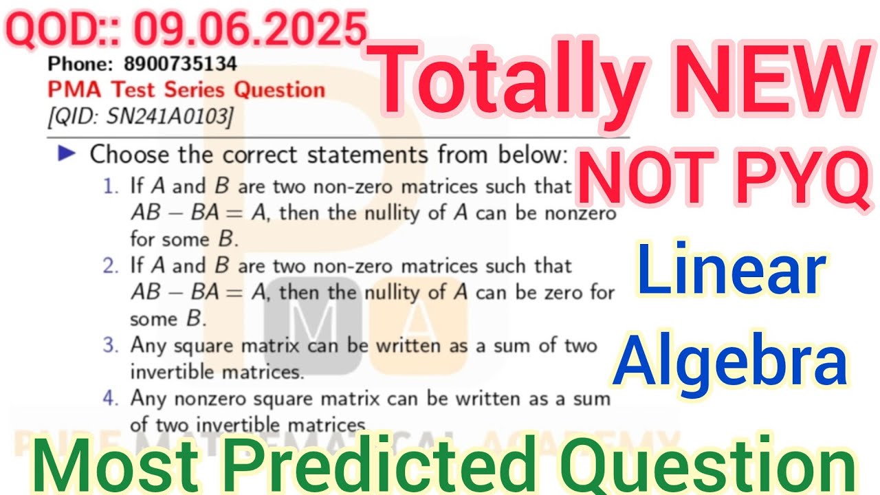 Linear Algebra Most Predicted Question for CSIR NET Mathematics Exam | QOD 09.06.2025 | 100% NEW