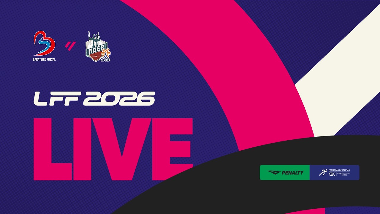 Liga Feminina de Futsal 2026: 1&ordf; RODADA - BARATEIRO HAVAN X ADEF/DF