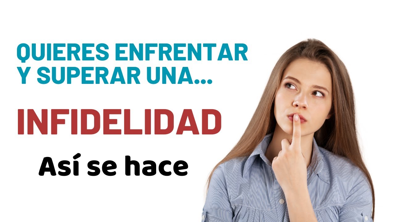 MUJER - C&oacute;mo ENFRENTAR la INFIDELIDAD de tu pareja y salir GANANDO | Alexander Cruzalegui