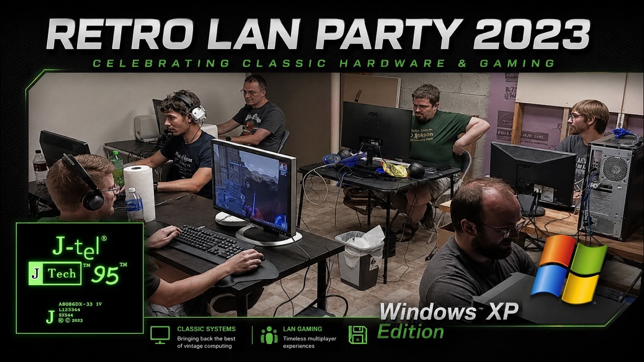 Yet Another... RETRO COMPUTER LAN PARTY - Windows XP Edition!