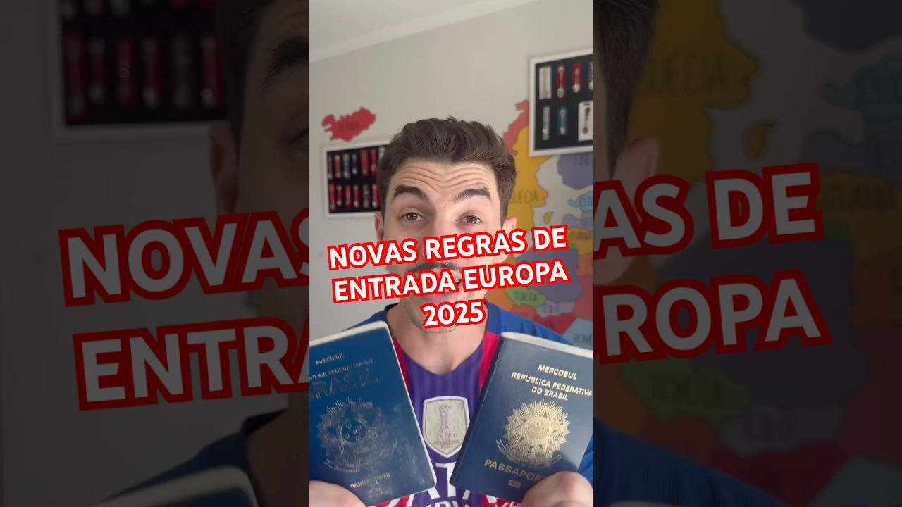 Novos documentos para entrar na Europa em 2025!!!