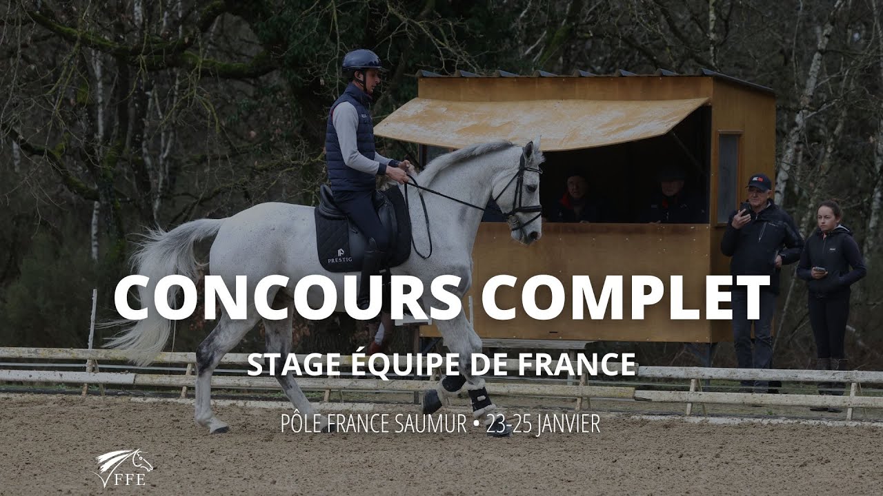 Stage de l'&Eacute;quipe de France de Concours Complet d'Equitation &agrave; Saumur - Janvier 2024