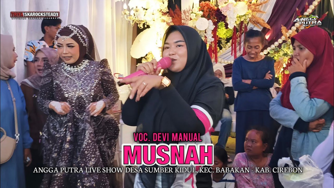 MUSNAH - DEVI MANUAL || ANGGA PUTRA LIVE SHOW SUMBER KIDUL CIREBON