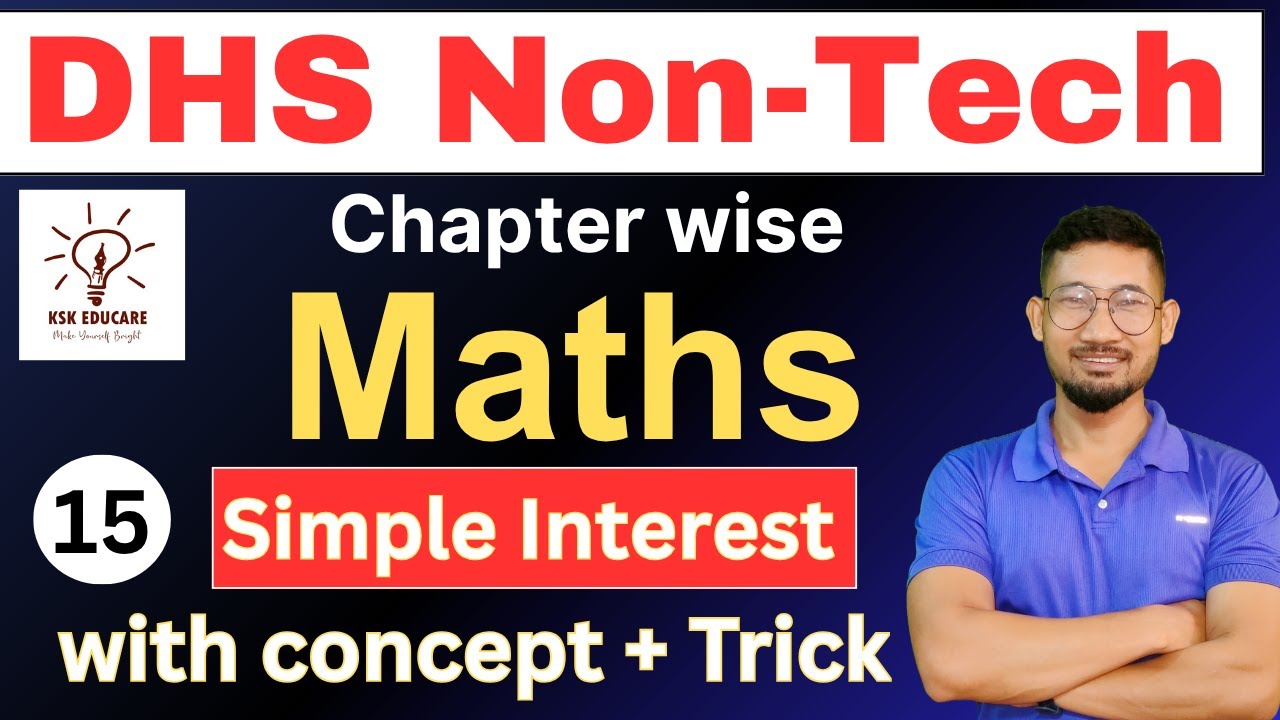 DHS Non Technical Mathematics || Simple Interest by@KSKEducare