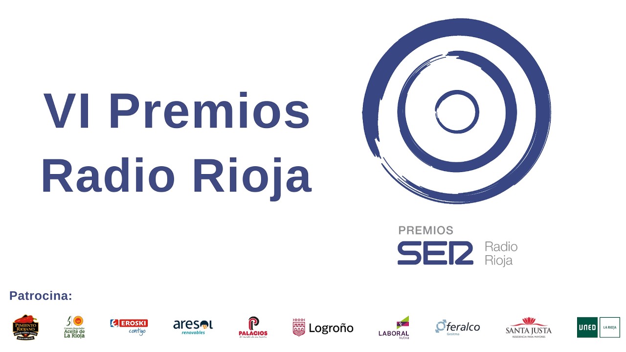 VI PREMIOS RADIO RIOJA CADENA SER